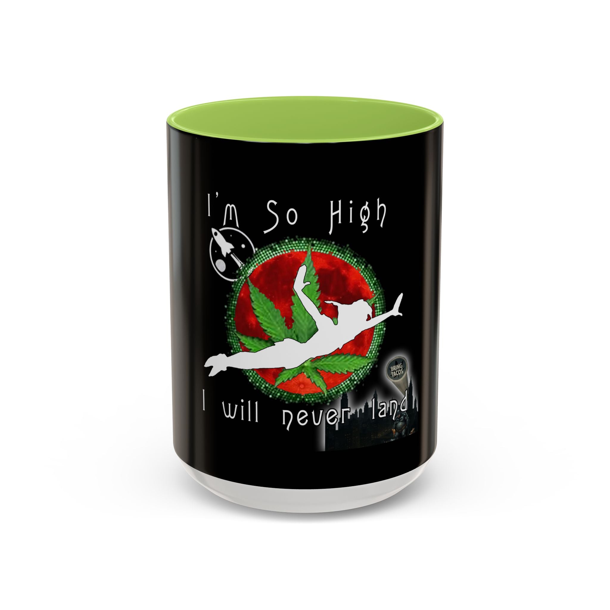 I’m So High / Accent Coffee Mug 11/15oz