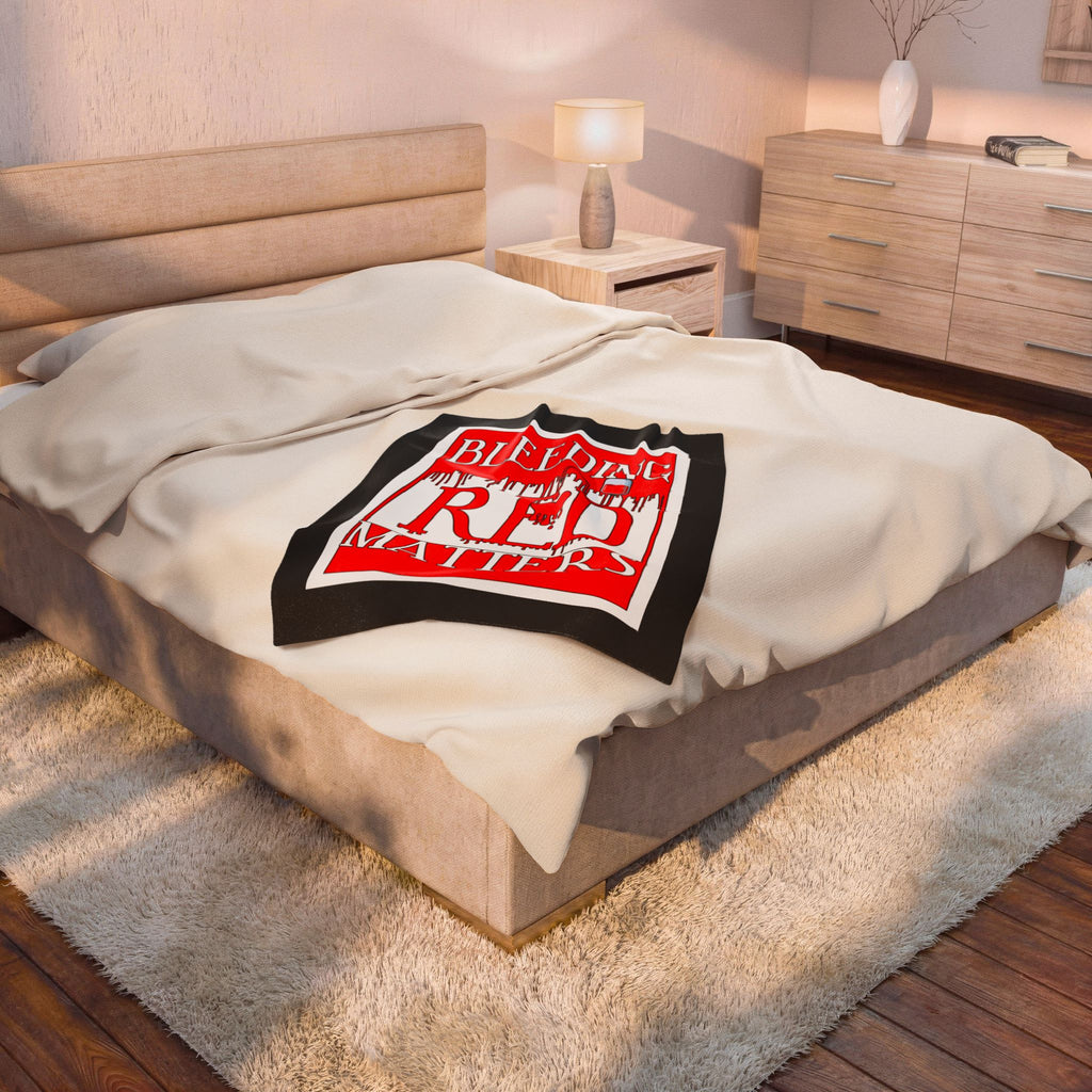 Bleeding Red Matters / Velveteen Plush Blanket