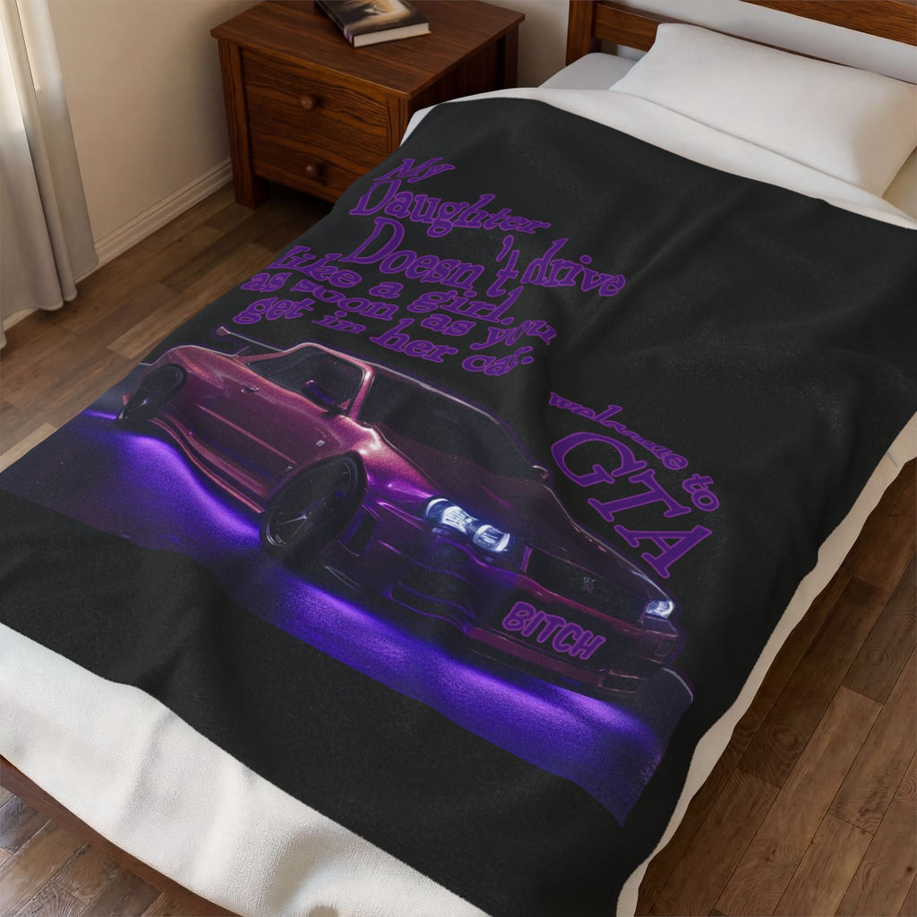 Daughter Doesn't Drive Like A Girl Purple / Velveteen Plush Blanket