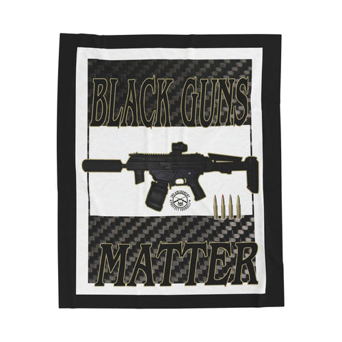 Black Guns Matter / Velveteen Plush Blanket