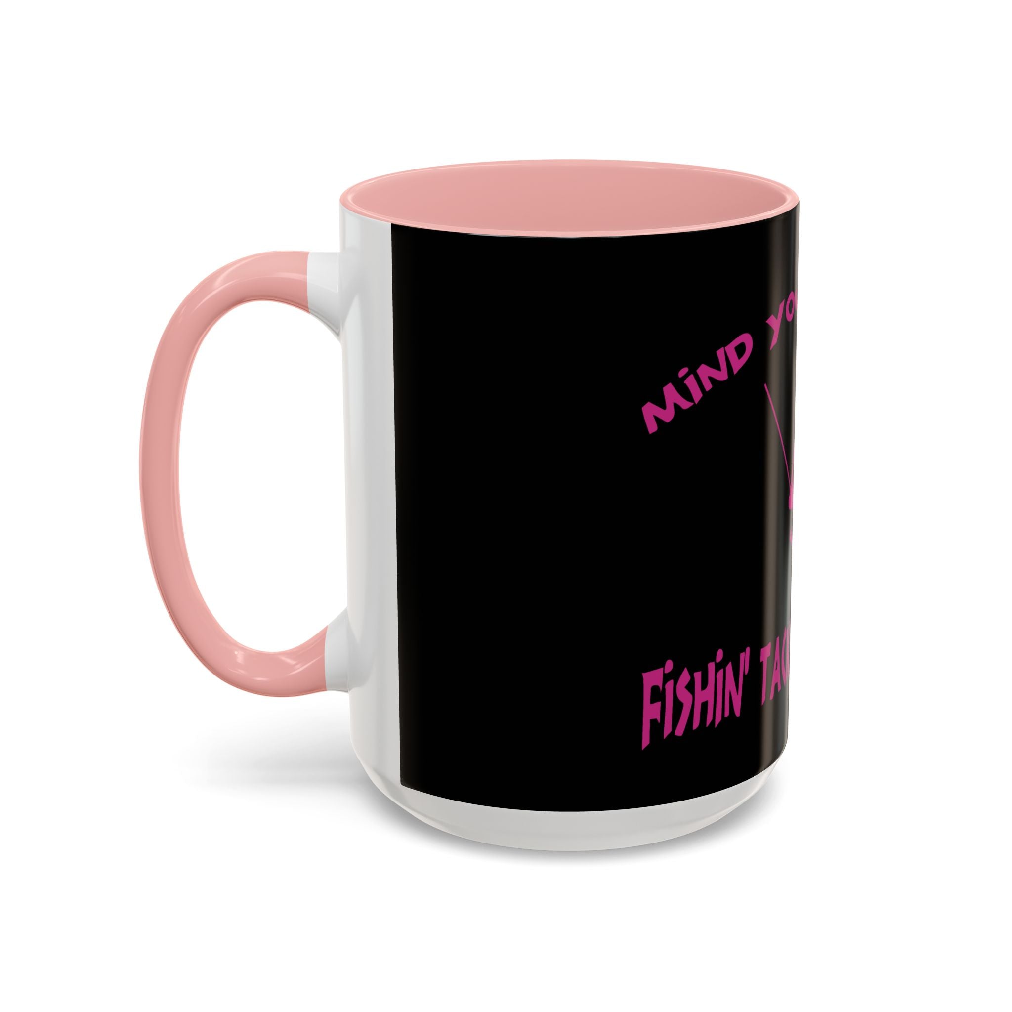 Mind Your Business Girl Stripper / Accent Coffee Mug 11/15oz