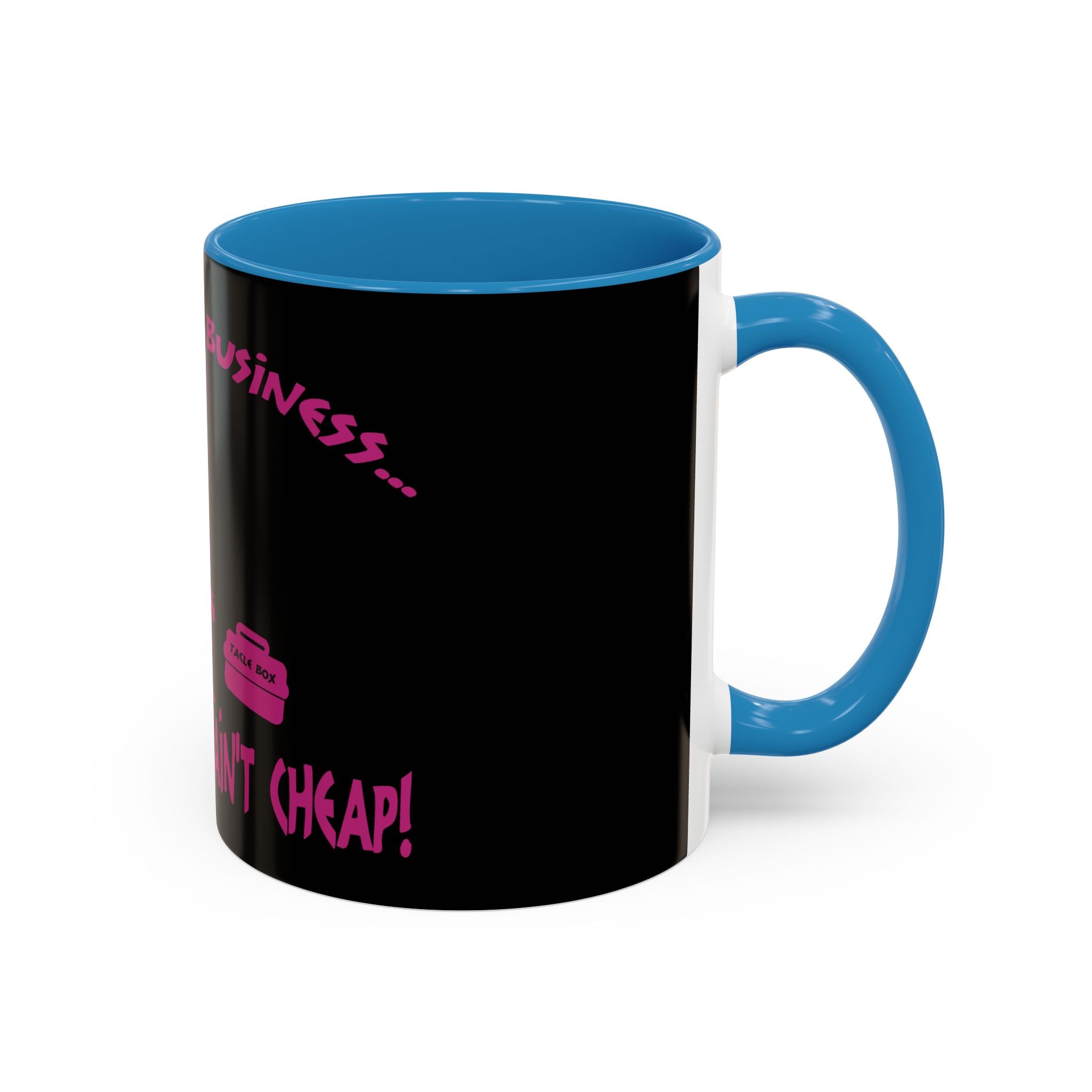 Mind Your Business Girl Stripper / Accent Coffee Mug 11/15oz