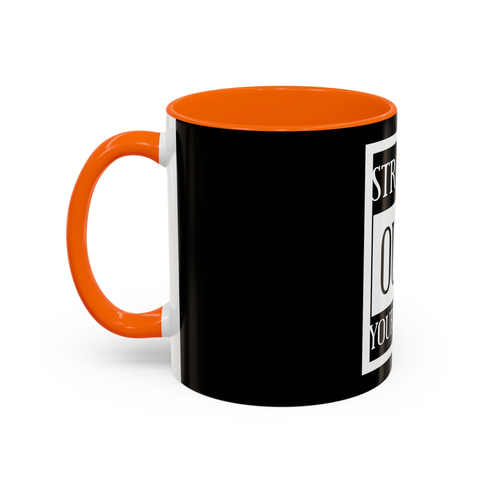 Straight Outta Your Momma / Accent Coffee Mug 11/15oz