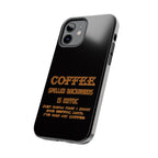Coffee Coffee Spelled Backwards Is EEFFOC / Tough Phone Case