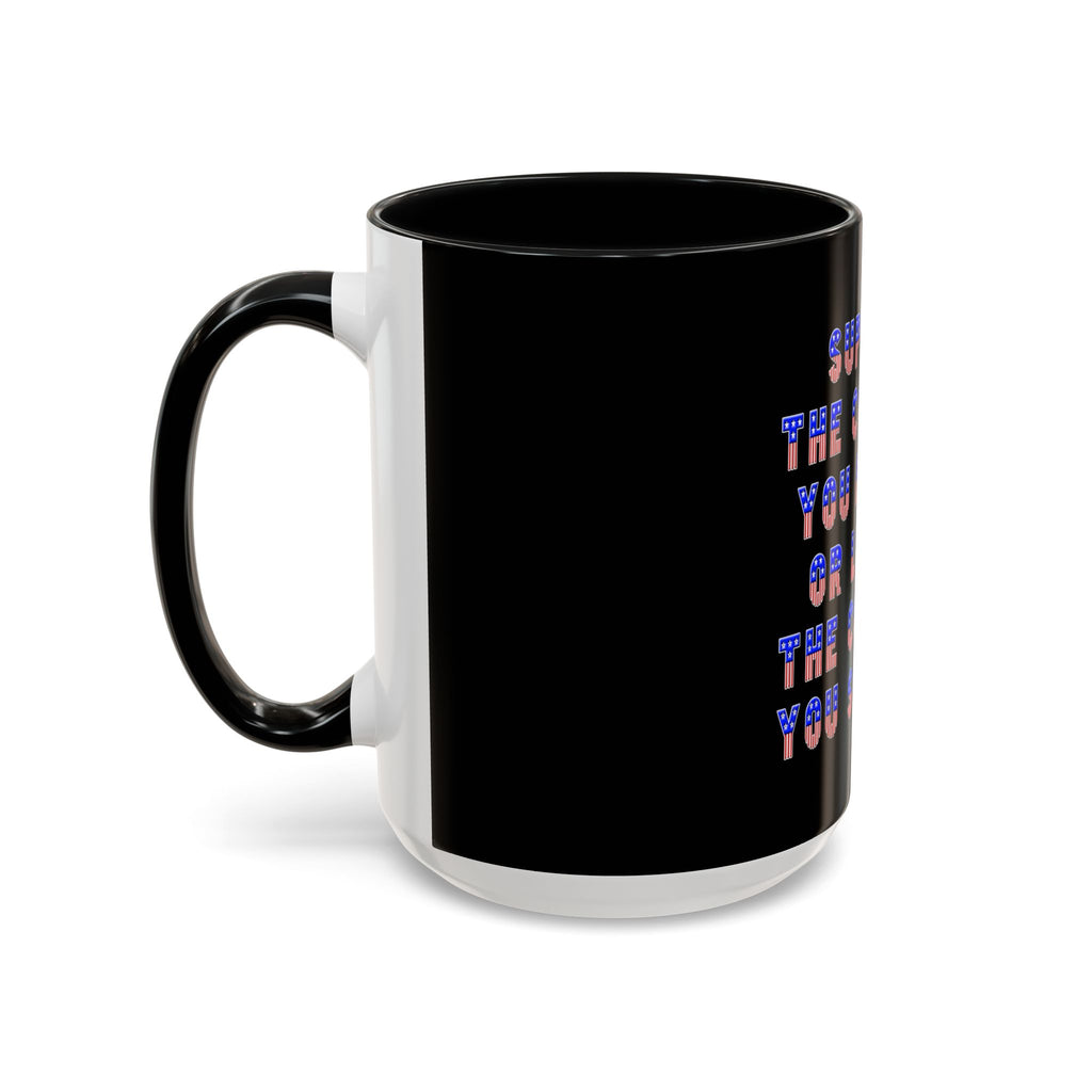 Support the Country / Accent Coffee Mug 11/15oz