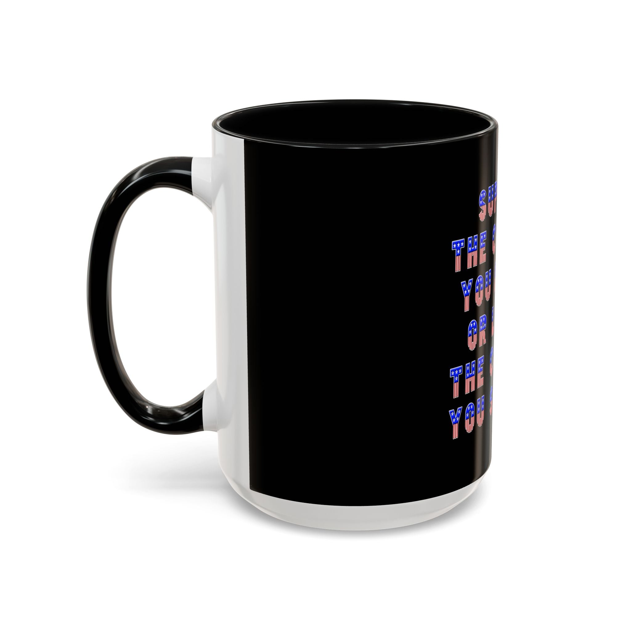 Support the Country / Accent Coffee Mug 11/15oz