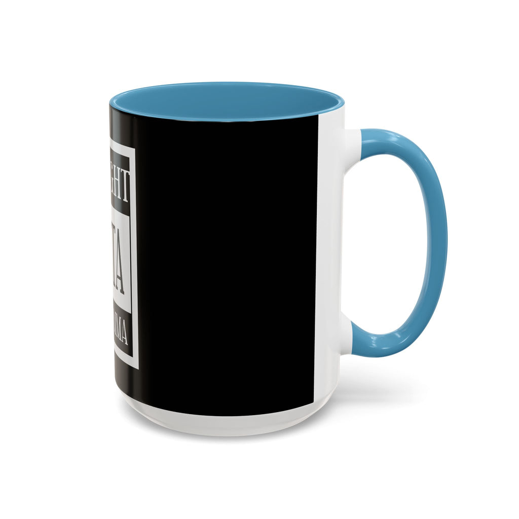 Straight Outta Joe Momma / Accent Coffee Mug 11/15oz