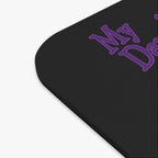 Daughter Doesn't Drive Like A Girl Purple / Gaming Mouse Pad