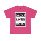 Drunk Lives Matter