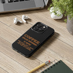 Coffee Coffee Spelled Backwards Is EEFFOC / Tough Phone Case