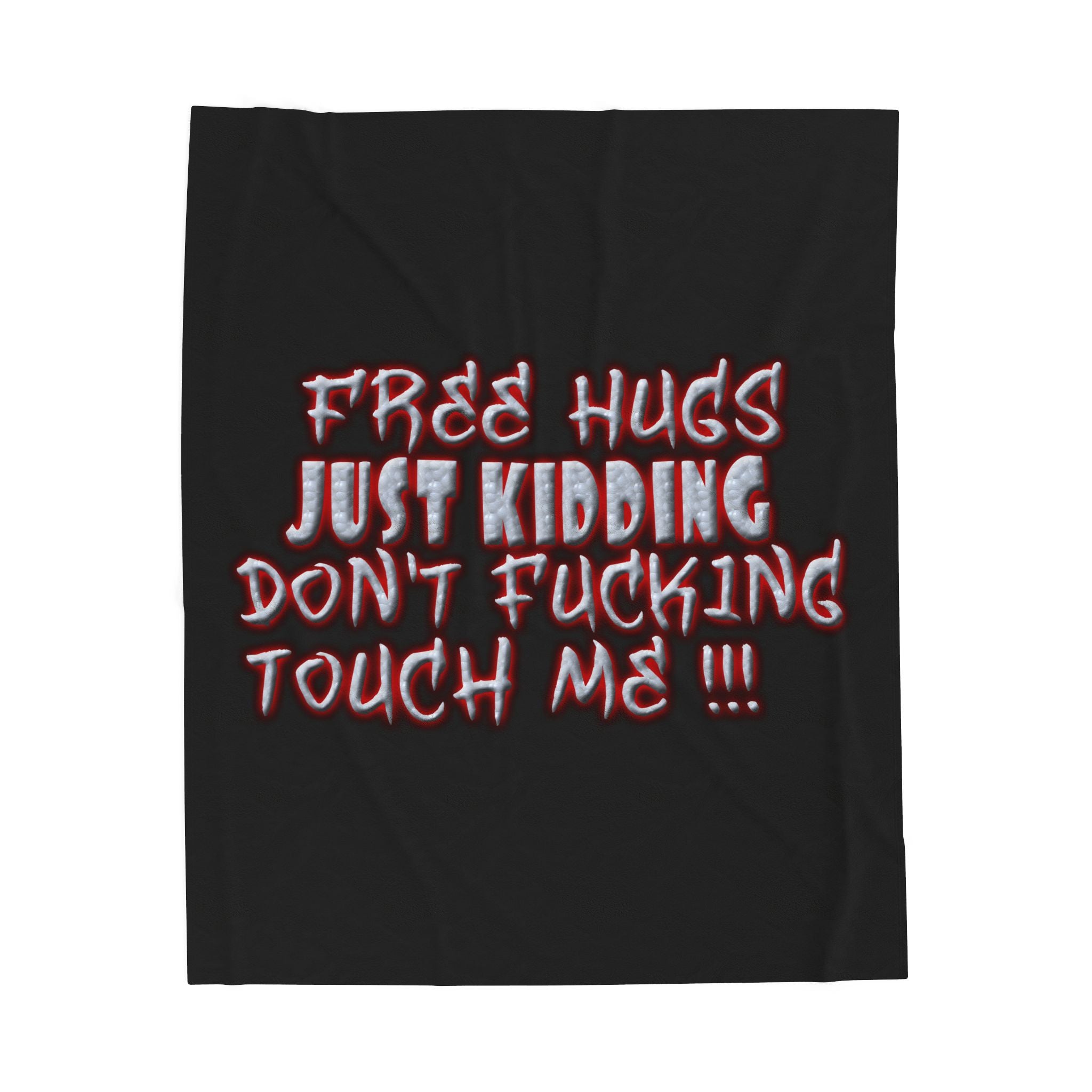 Free Hugs Just Kidding / Velveteen Plush Blanket