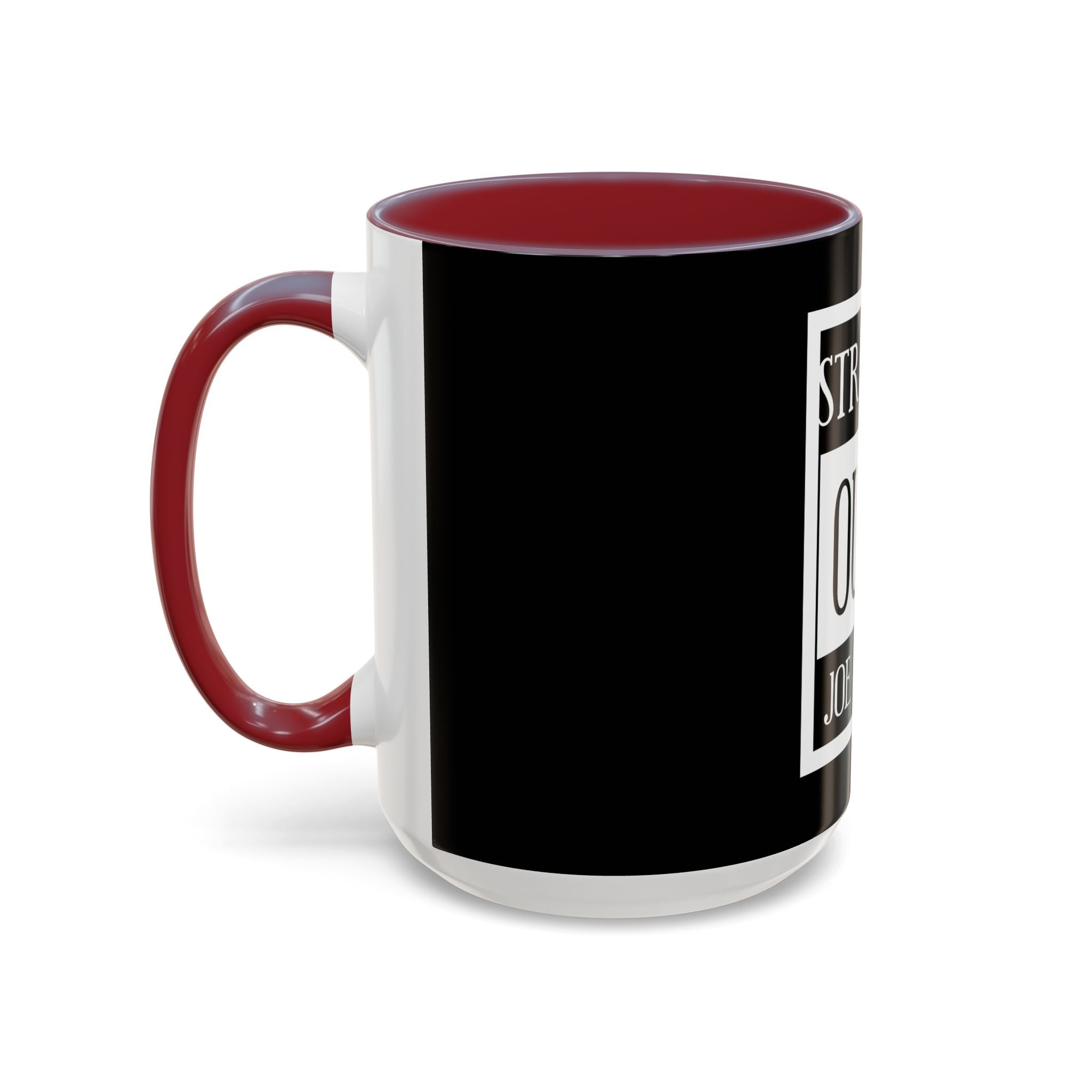 Straight Outta Joe Momma / Accent Coffee Mug 11/15oz