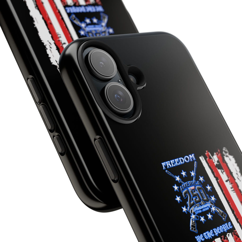 250 Anniversary Freedom 1776–2026 / Tough Phone Case