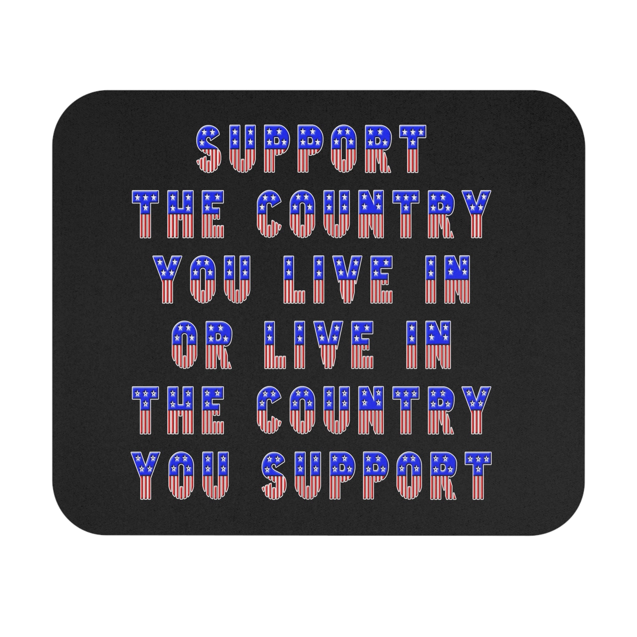 Support the Country / Gaming Mouse Pad