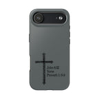 John 8:32 / Proverb 1: 8-9 / Tough Phone Case