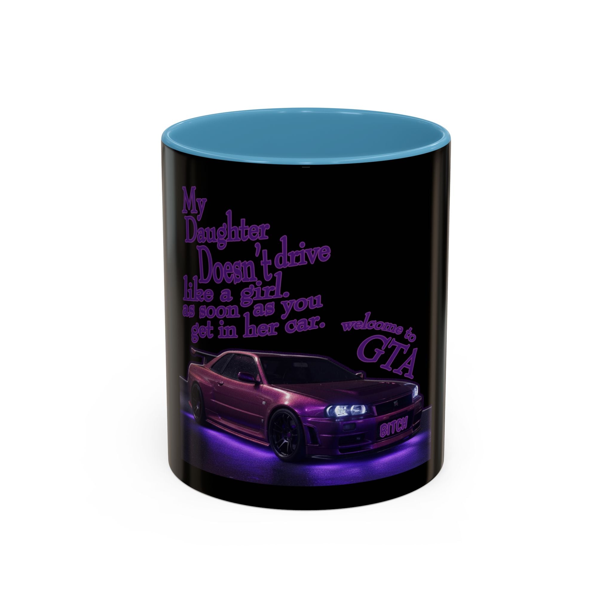 Daughter Doesn't Drive Like A Girl Purple / Accent Coffee Mug 11/15oz