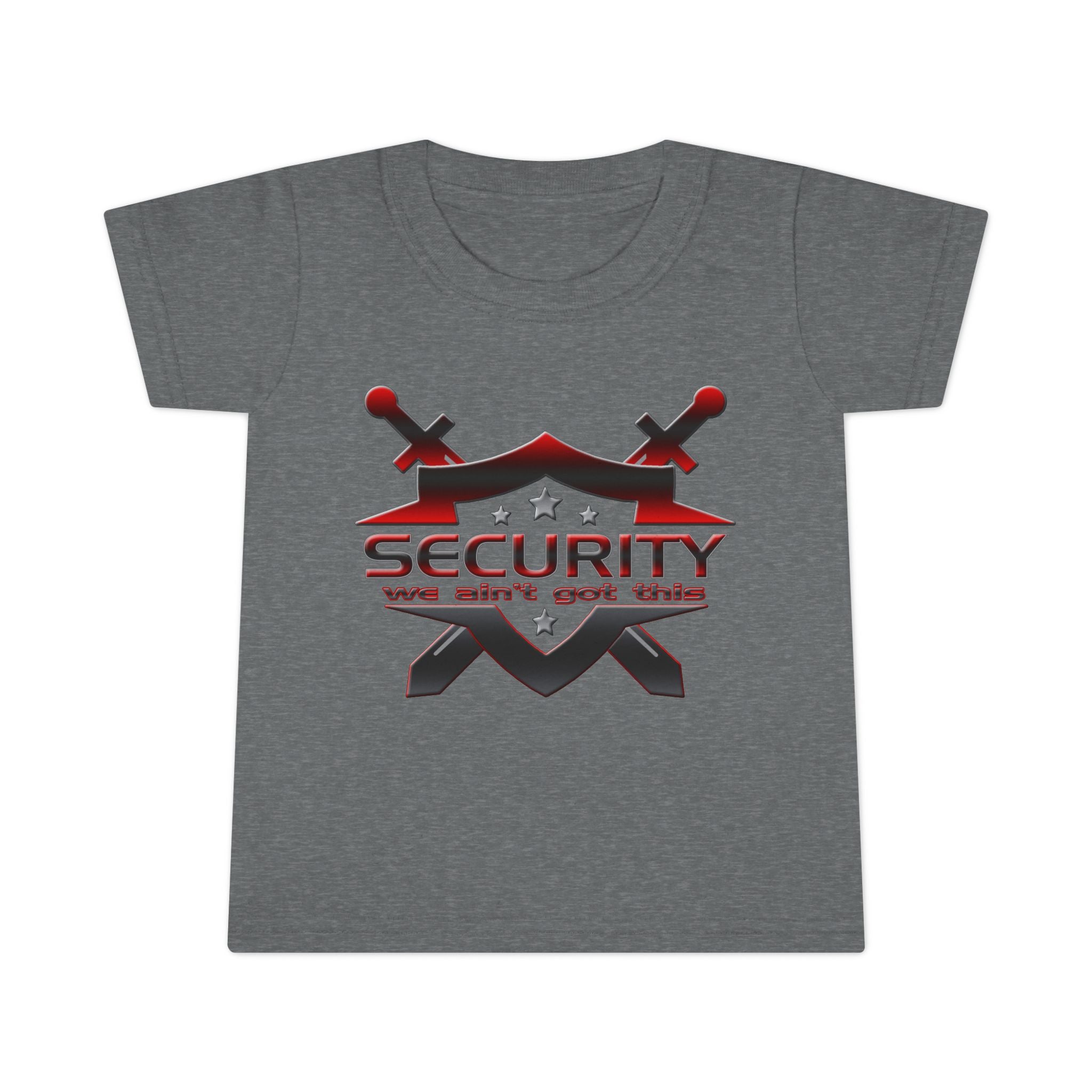 Security Ain’t Got This / Toddler