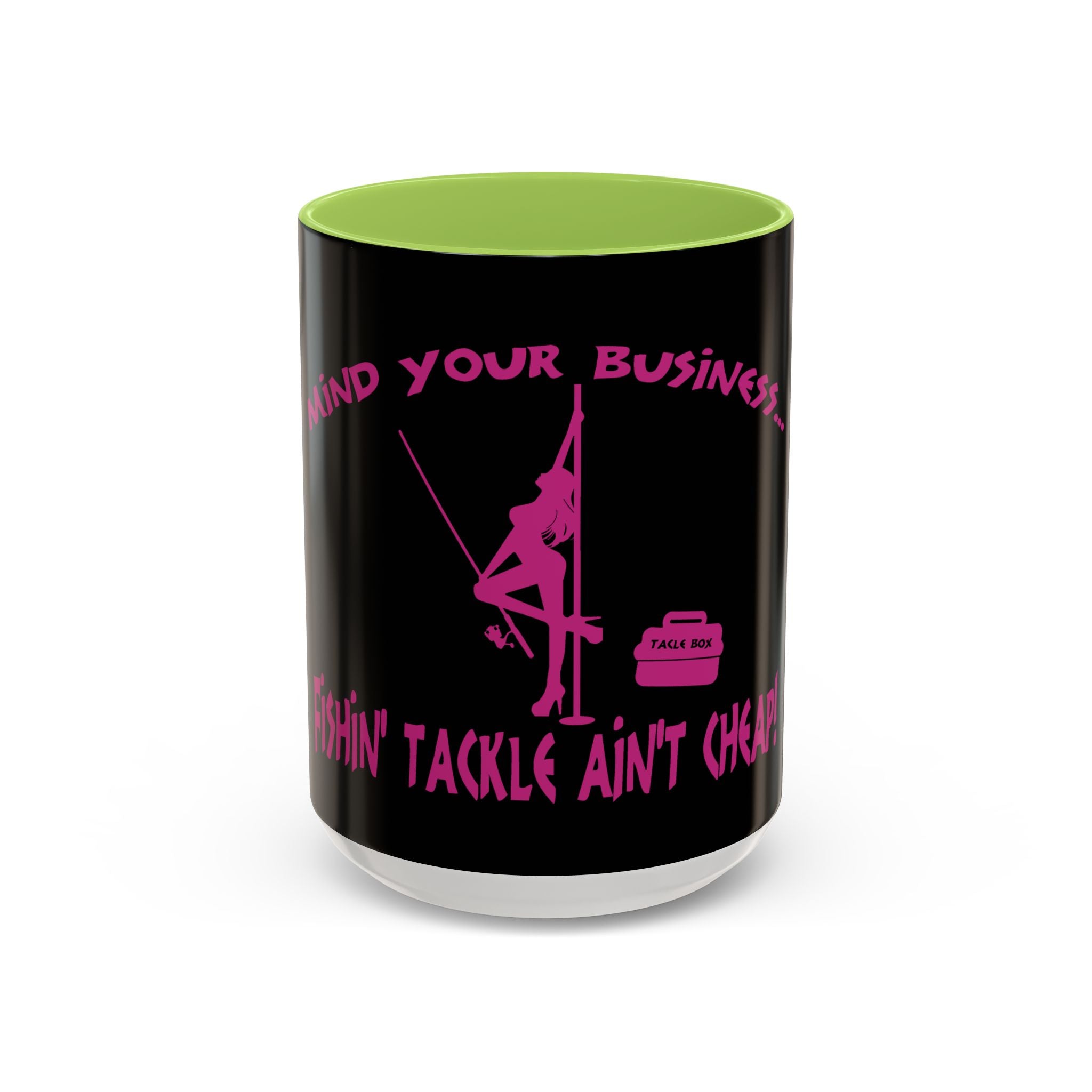 Mind Your Business Girl Stripper / Accent Coffee Mug 11/15oz