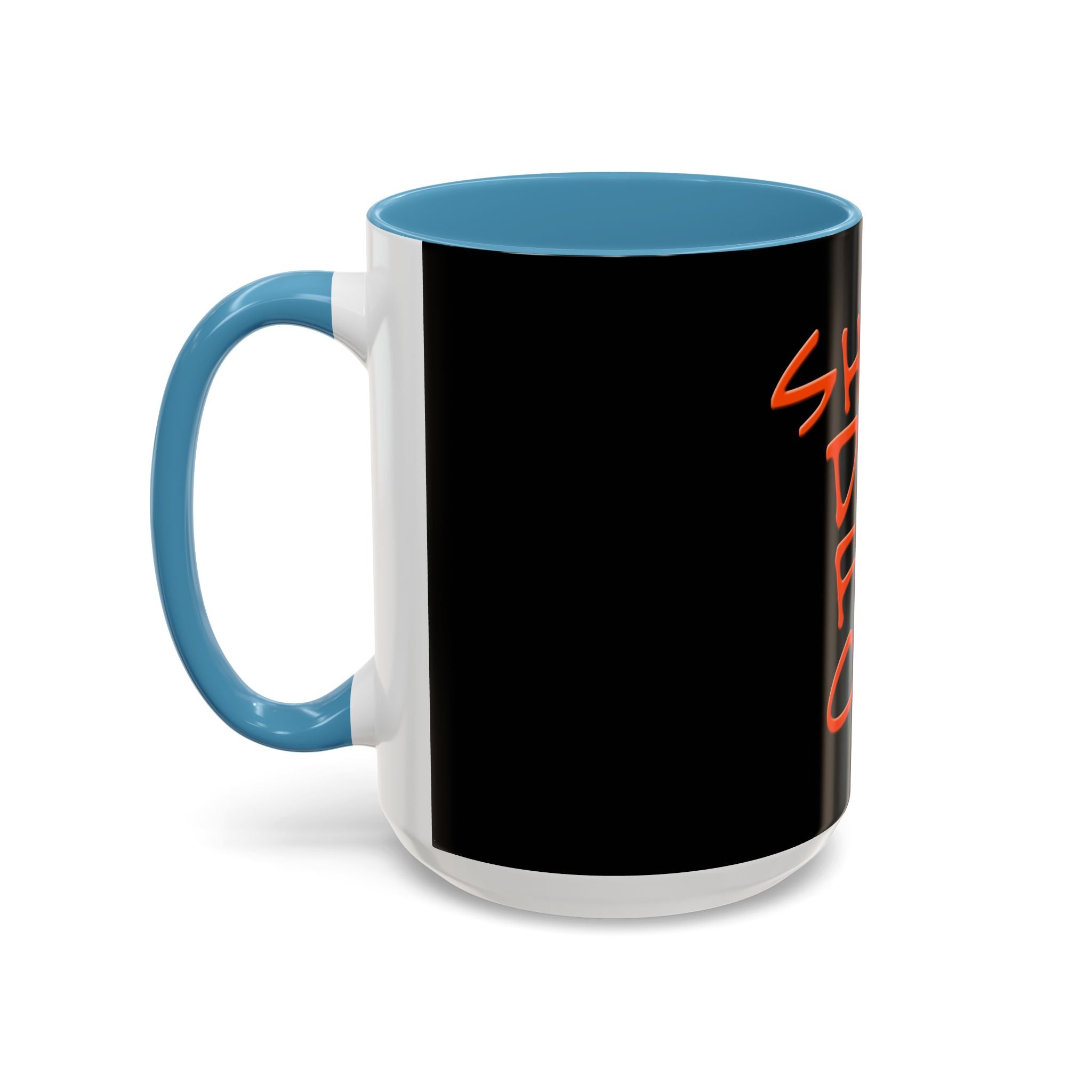 Shuh Duh Fuh Cup / Accent Coffee Mug 11/15oz