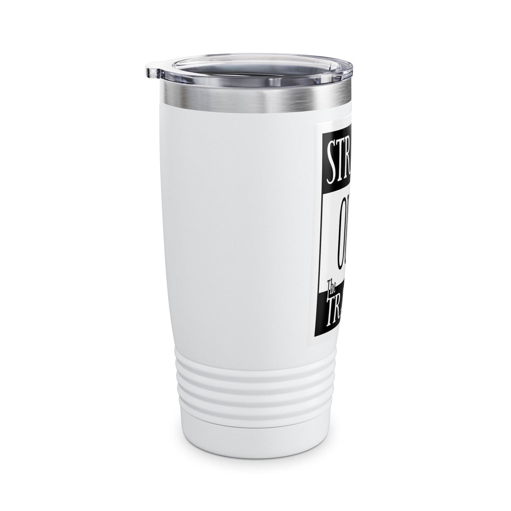 Straight Outta Trailer Park / Insulated Tumbler 20oz