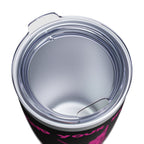 Mind Your Business Girl Stripper / Insulated Tumbler 20oz