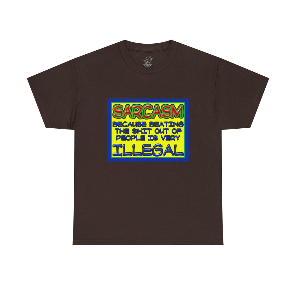 Sarcasm: Because Beating the Shit