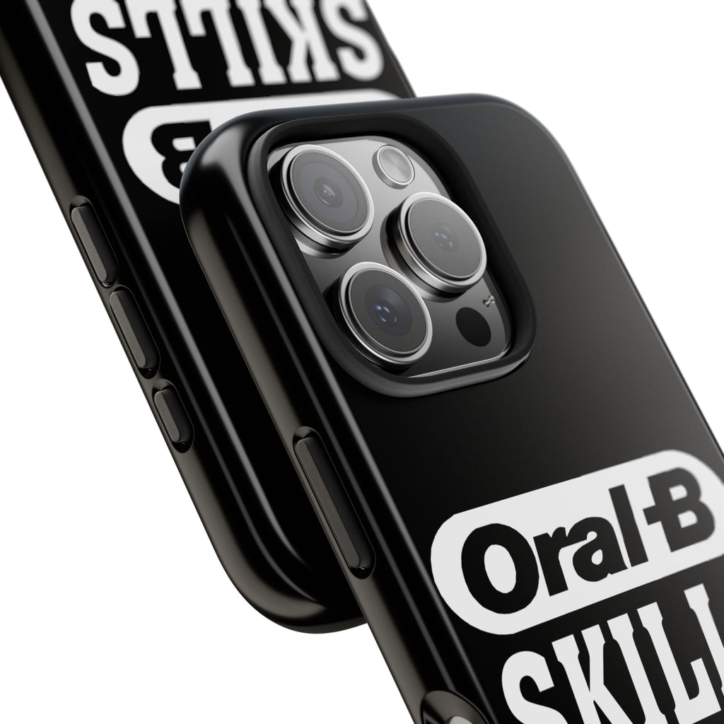 Oral-B Skills Wanted / Tough Phone Case