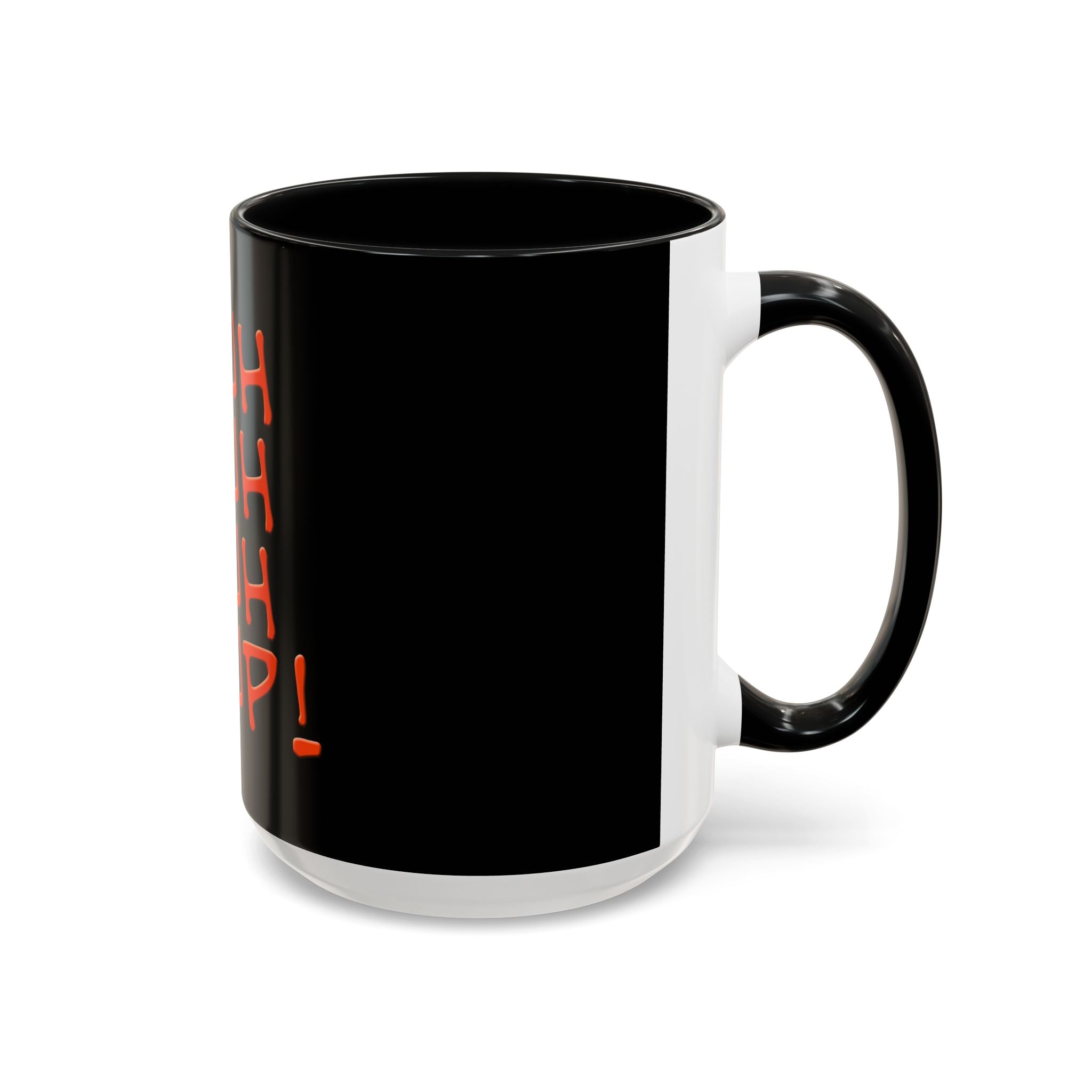 Shuh Duh Fuh Cup / Accent Coffee Mug 11/15oz