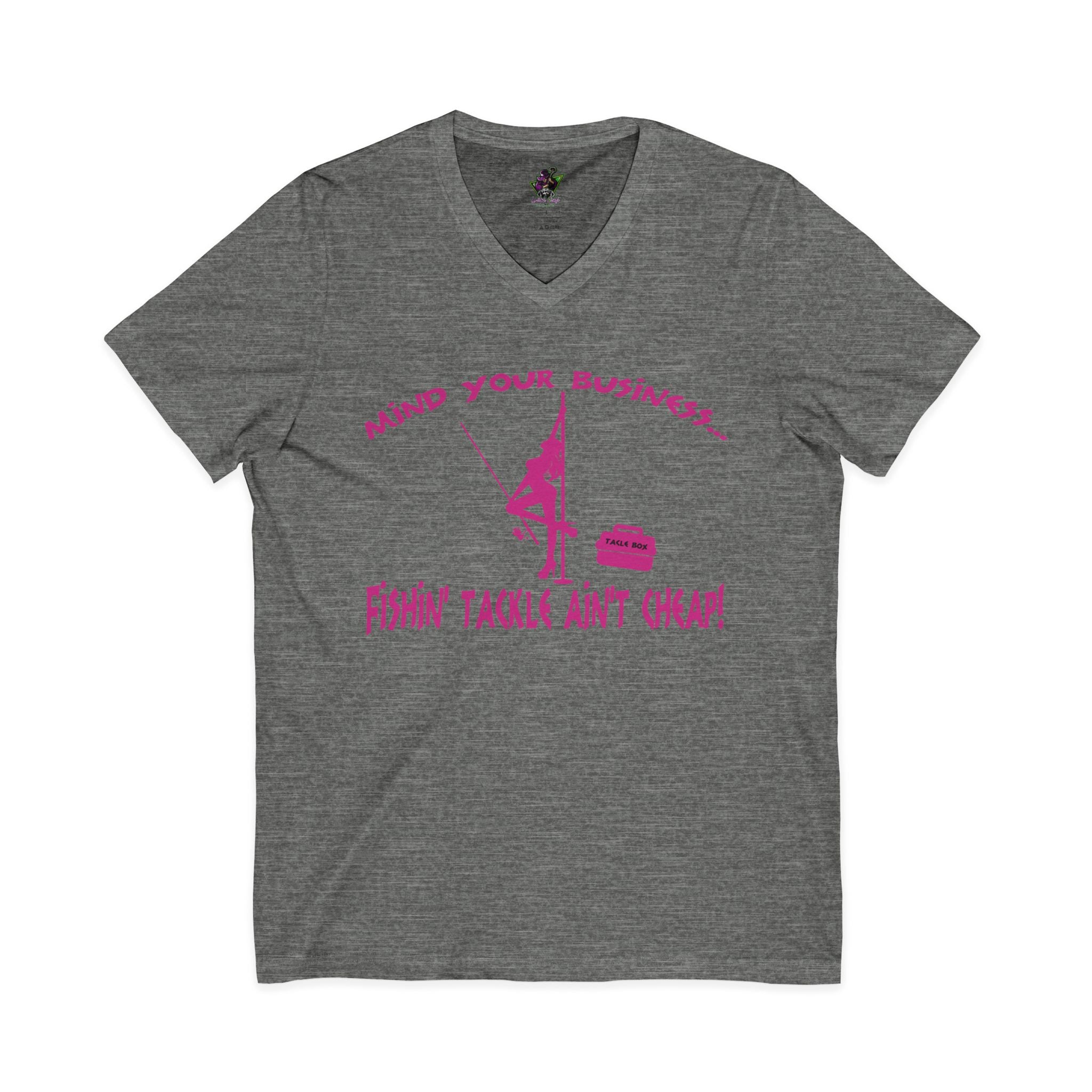 Mind Your Business Girl Stripper / V-Neck Tee