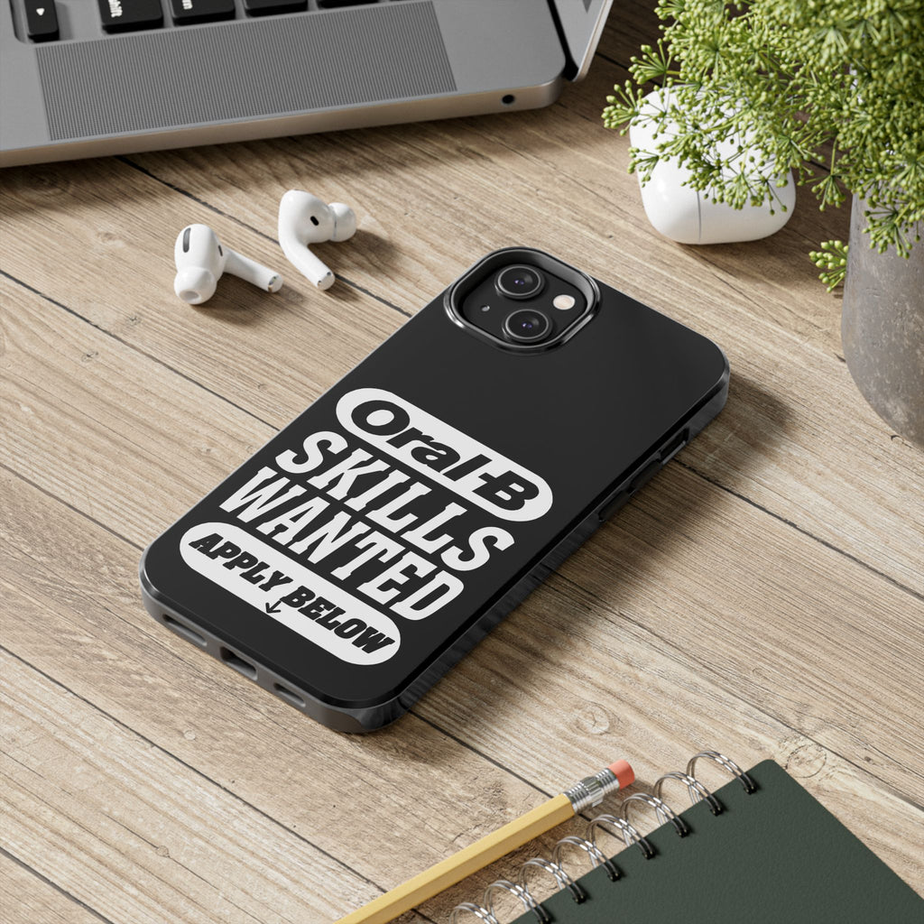 Oral-B Skills Wanted / Tough Phone Case