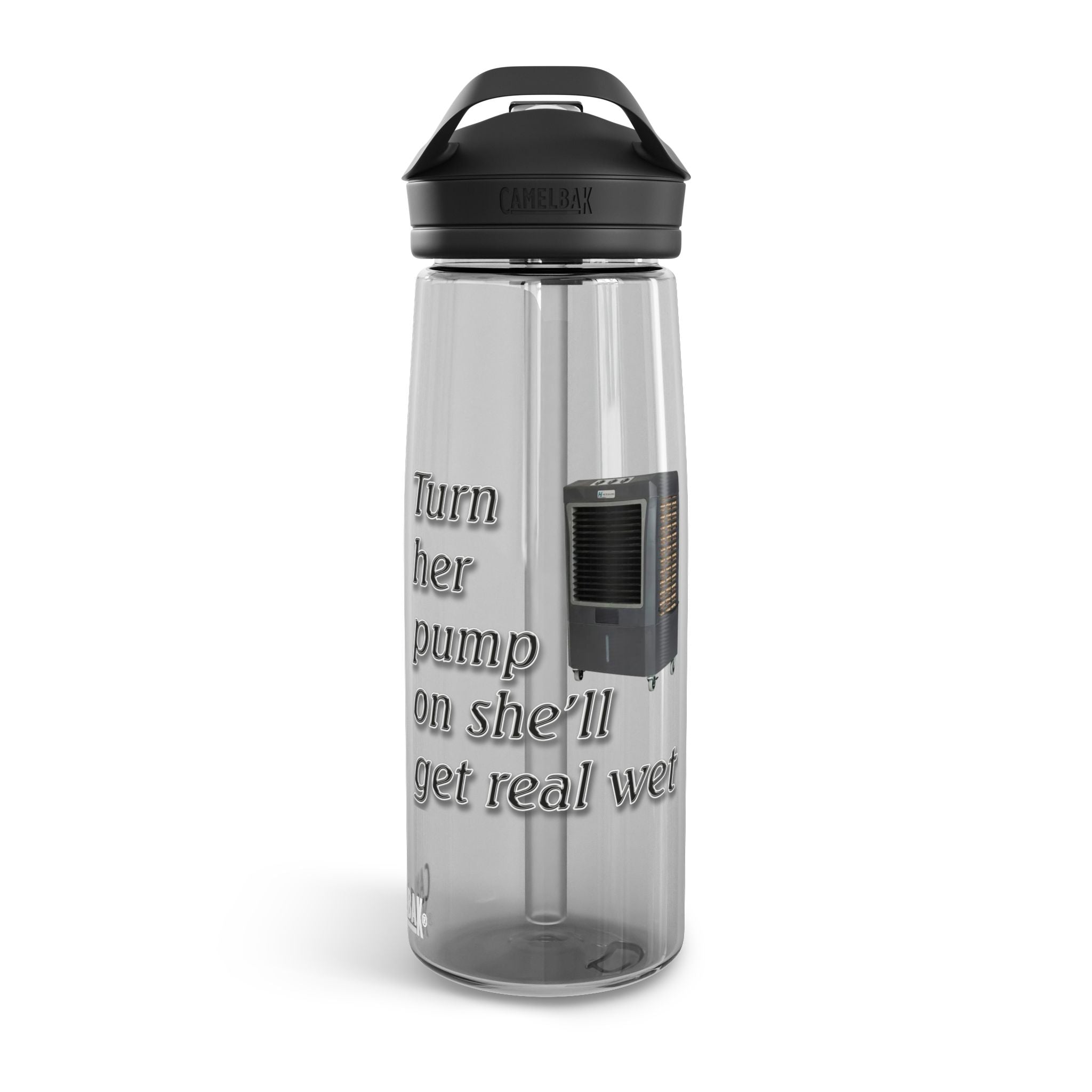 Turn Her Pump On / Camelbak Water Bottle 20/25oz
