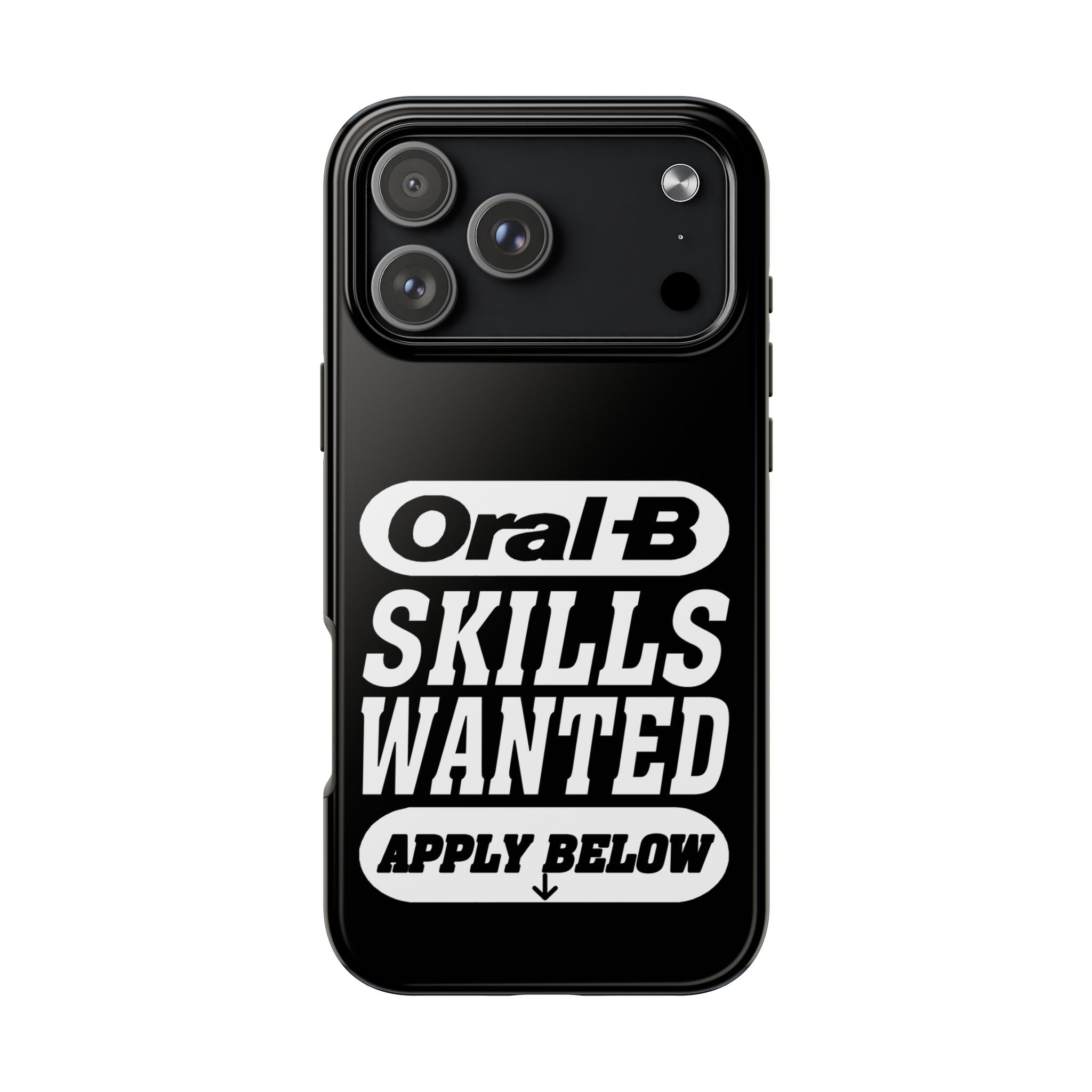 Oral-B Skills Wanted / Tough Phone Case