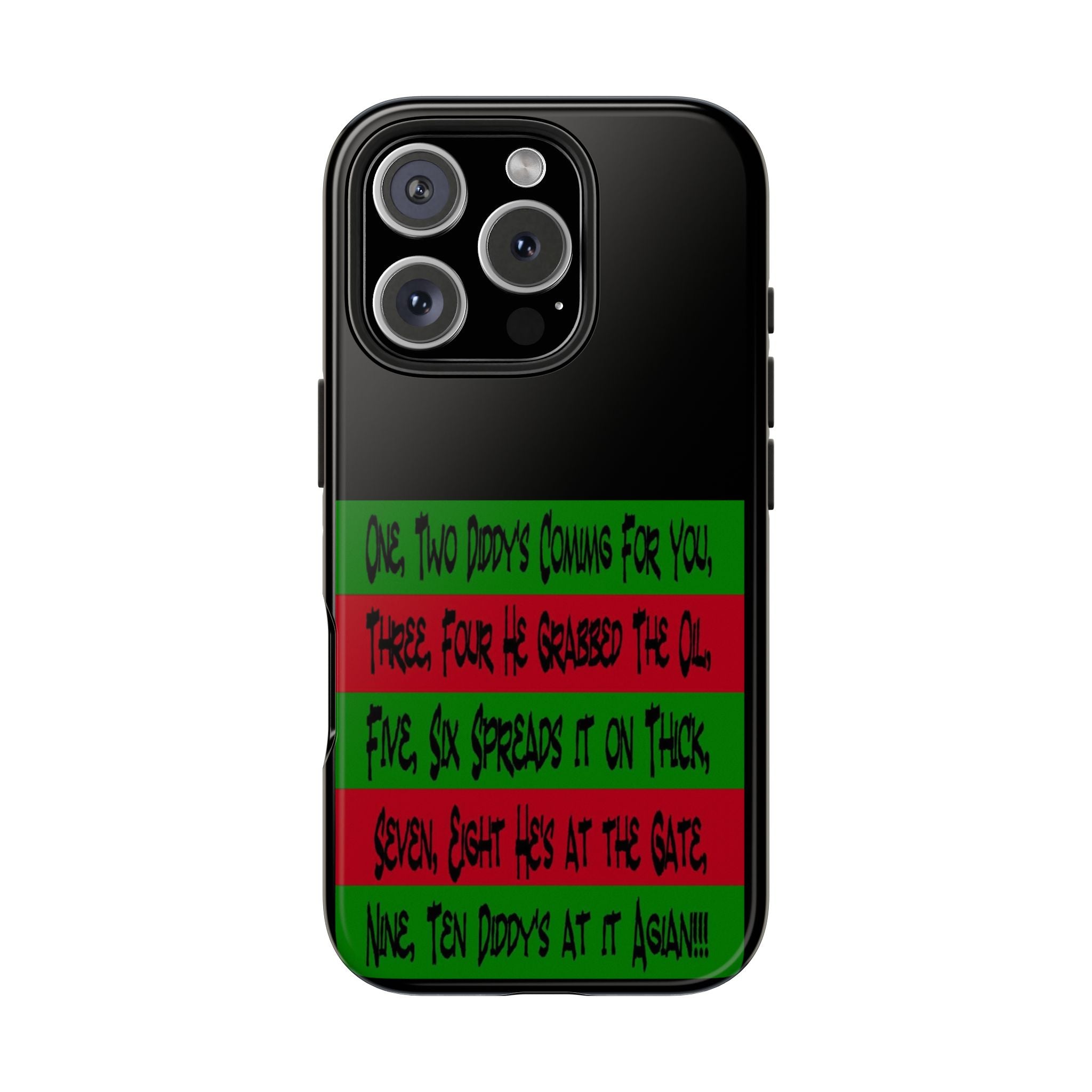 Diddy's Coming For You / Tough Phone Case