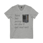 Turn Her Pump On / V-Neck Tee