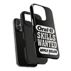 Oral-B Skills Wanted / Tough Phone Case