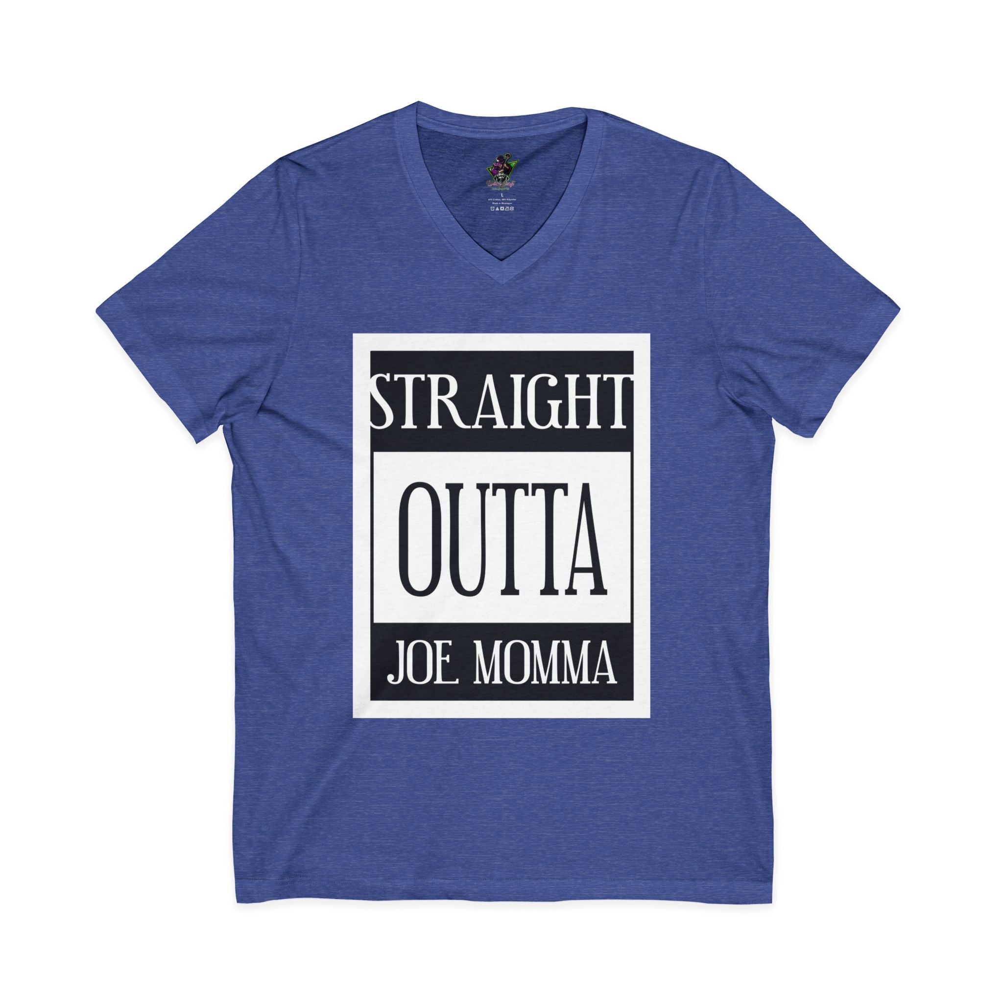 Straight Outta Joe Momma / V-Neck Tee
