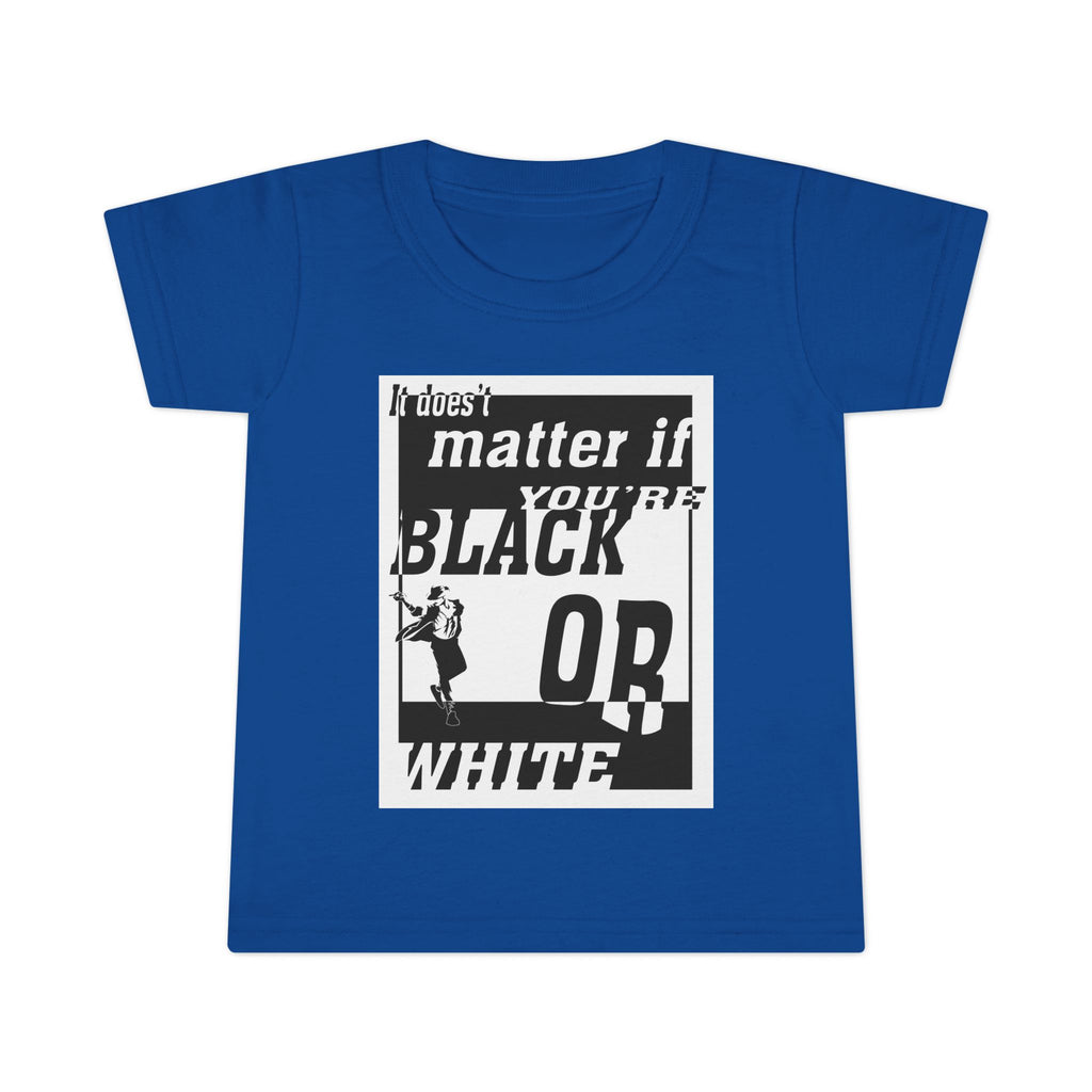 It Doesn't Matter If You're Black Or White / Toddler