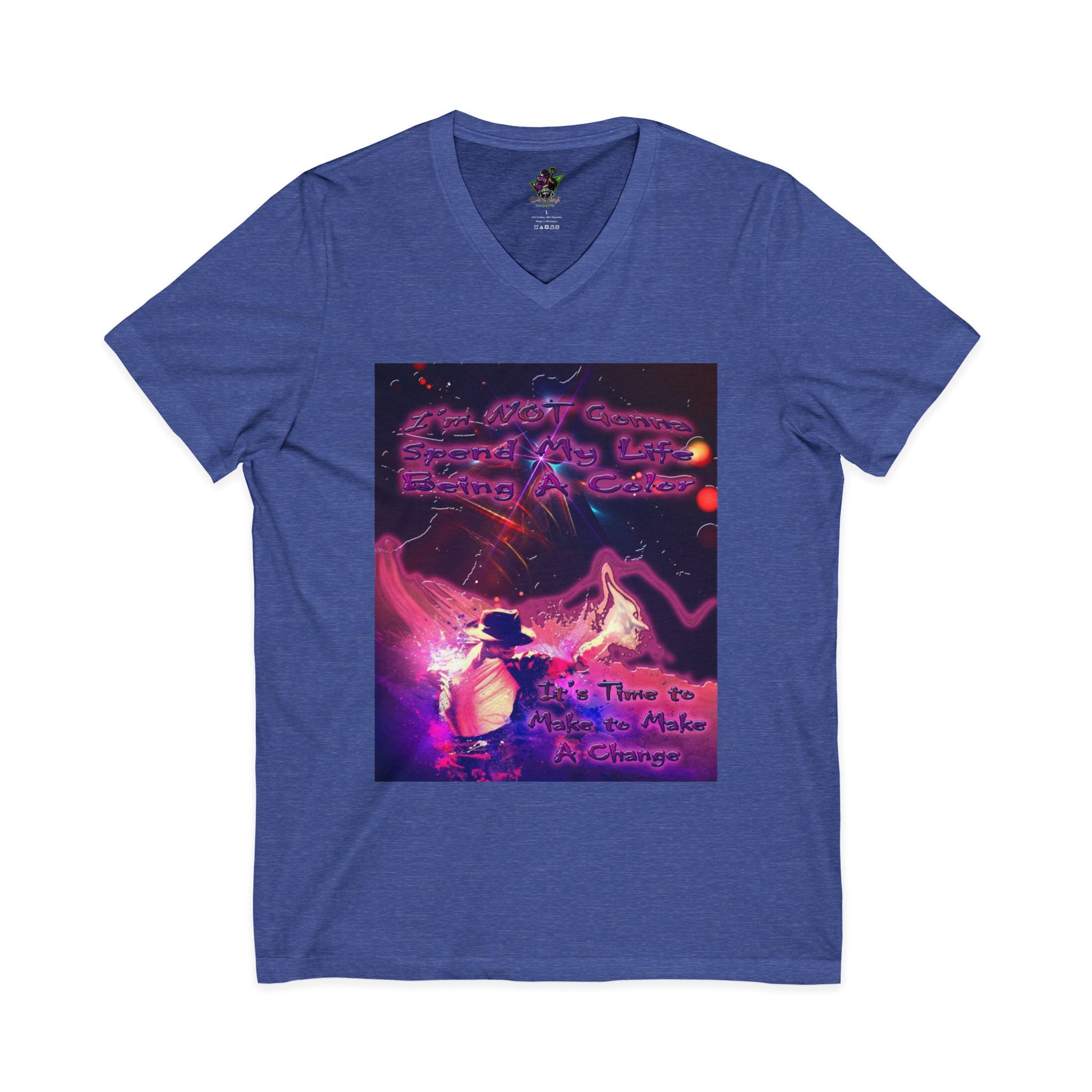 Life Being A Color / V-Neck Tee