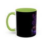 Daughter Doesn't Drive Like A Girl Purple / Accent Coffee Mug 11/15oz