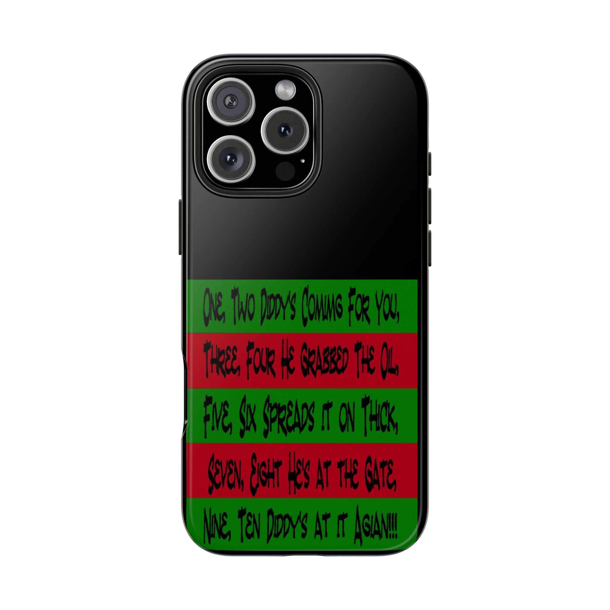 Diddy's Coming For You / Tough Phone Case