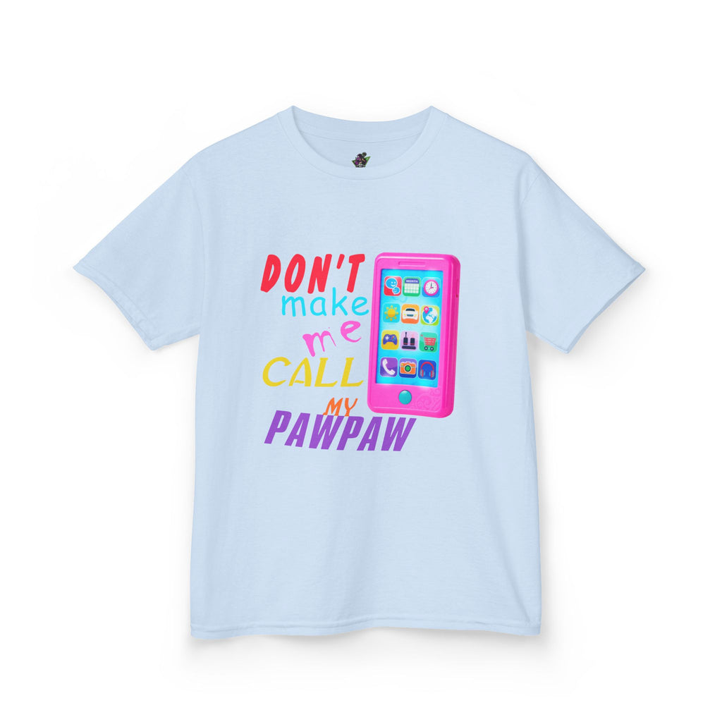 Don't Make Me Call My Pawpaw / Youth