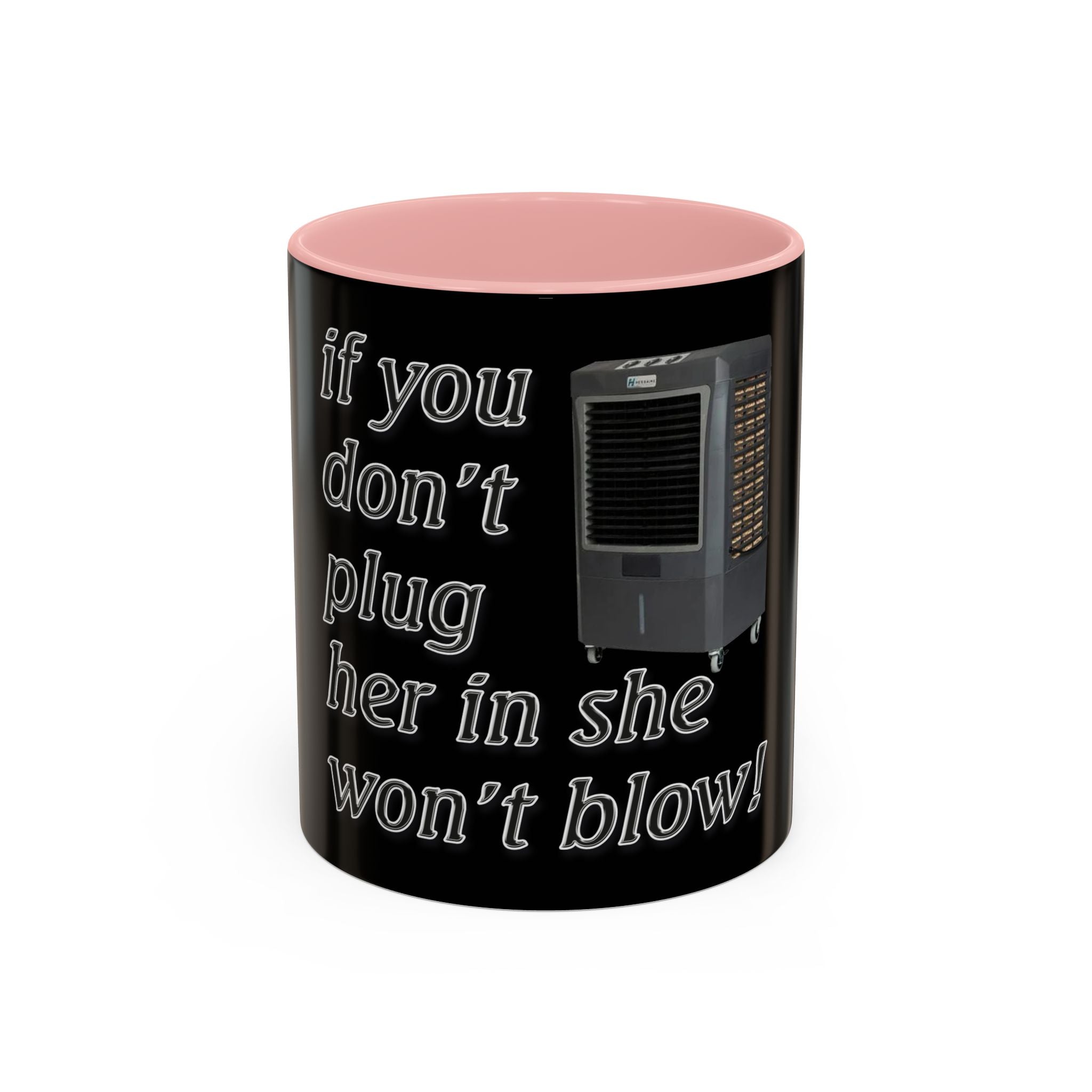 Plug Her In  /Accent (Coffee Mug 11/15oz)