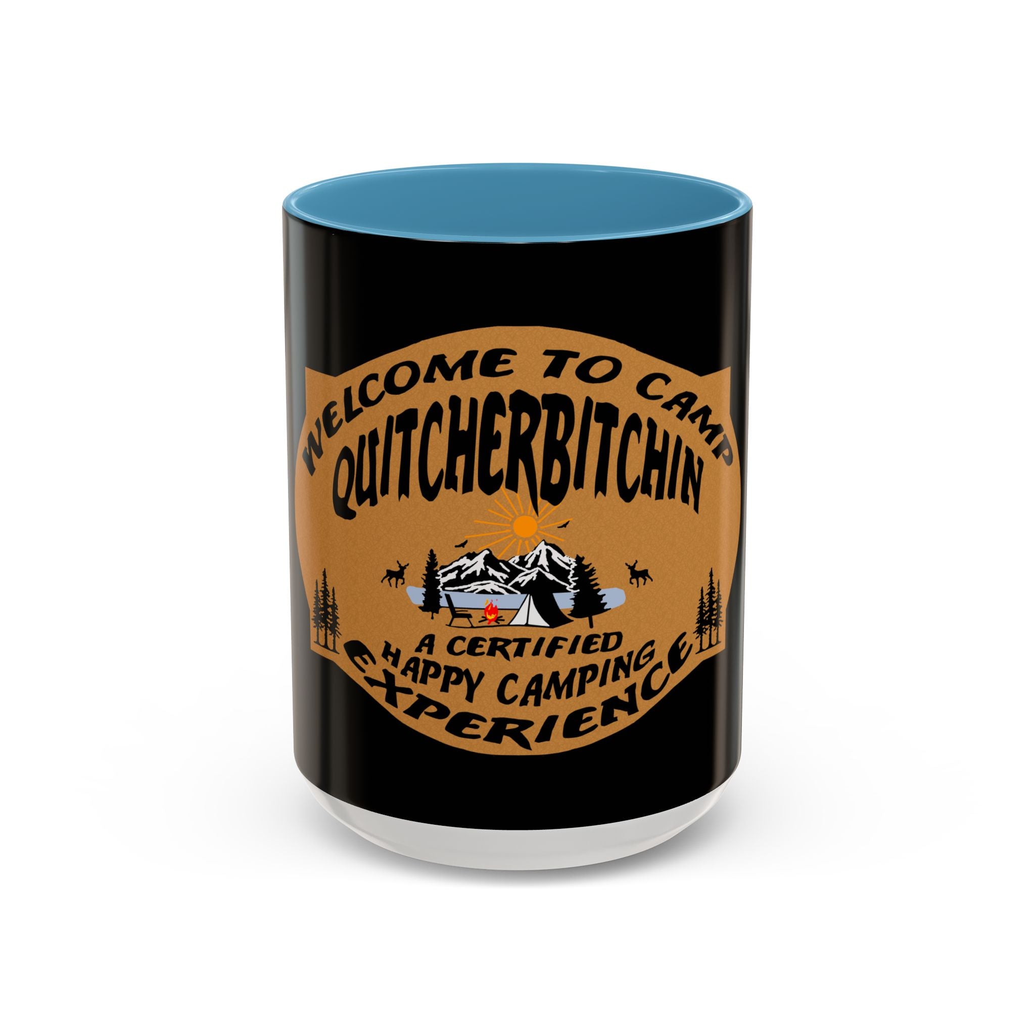 Camp Quitcherbitchin / Accent Coffee Mug 11/15 oz
