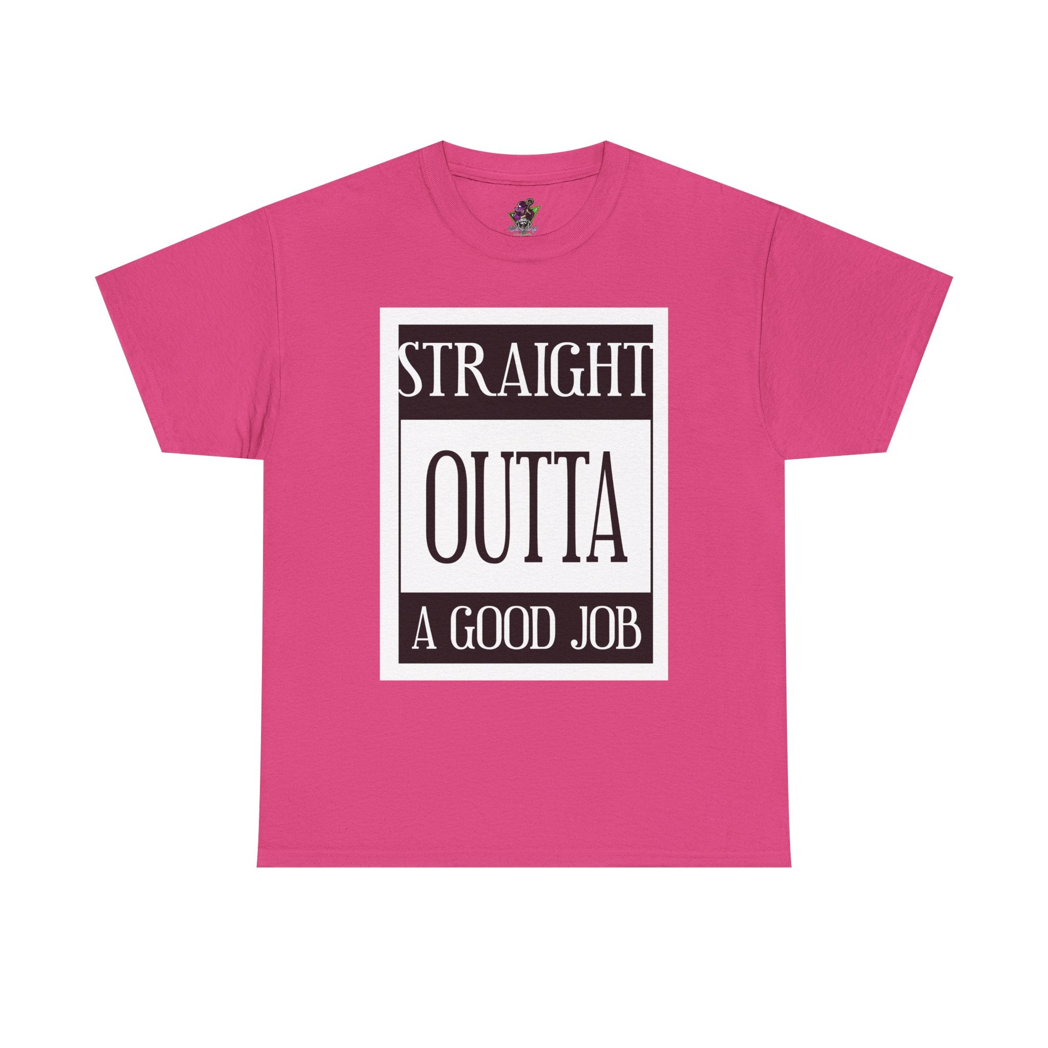 Straight Outta A Good Job